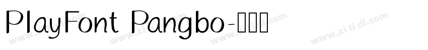 PlayFont Pangbo字体转换